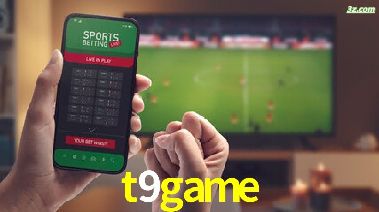 t9game-Transmissões Ao Vivo e Apostas em Tempo Real